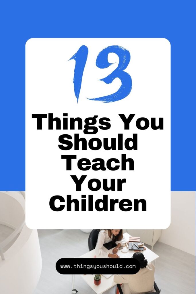 Things You Should Teach Your Child